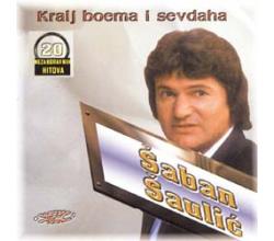 SABAN SAULIC - Kralj boema i sevdaha (CD)